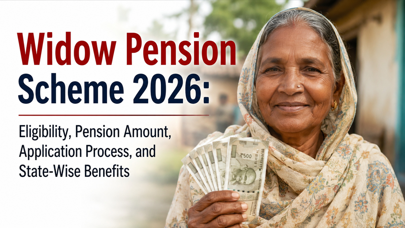 Widow Pension Scheme 2026: Eligibility, Pension Amount, Application Process, and State-Wise Benefits